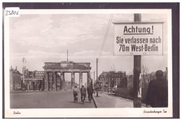 BERLIN - ACHTUNG SIR VERLASSEN WEST BERLIN - TB - Brandenburger Deur