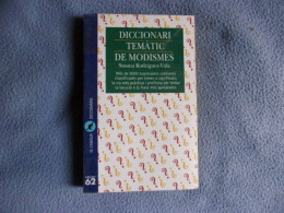 Diccionari Tematic De Modismes - Dictionnaires