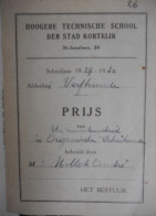 HOOGERE TECHNISCHE SCHOOL DER STAD KORTRIJK - Prijs  Organische Scheikunde - Afdeeling Verfkunde 1929-1930 - Diplomi E Pagelle