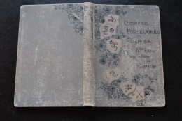 GRAESSE Guide De L'amateur De Porcelaines Et De Faïences Y Compris Grès Et Terres Cuites 5200 Marques Cachets 8è éd 1894 - Autres & Non Classés