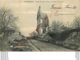 93.  VILLEMOMBLE . Ruines Du Vieux Château . Souvenir De 1870-71. - Villemomble