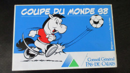 Autocollant Original Vintage Coupe Du Monde Football 1998 Conseil Général Pas-de-Calais ( 8,5 Cm / 13 Cm ) - Pegatinas