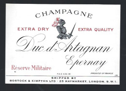 Etiquette Champagne Extra Dry Extra Quality Duc D'Artagnan Réserve Militaire  Epernay  Marne 51 - Champan