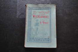 VERMAST Vertelsels Uit West-Vlaanderen - Sprookjes Legenden - Circa 1900 Gent Drukkerij Vanderpoorten Zelzam - Altri & Non Classificati