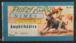 BILLET - CORRIDA - Plaza De Toros - NIMES Dimanche 9 Mai 1965 - Amphithéâtre - Au Verso : Autographe Du Torero TININ - Tickets D'entrée