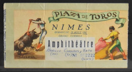 BILLET - CORRIDA - Plaza De Toros - NIMES Dimanche 29 Août 1965 - Amphithéâtre - Les Noms Des Toreros Sont Indiqués - BE - Biglietti D'ingresso