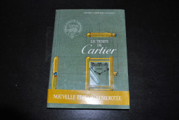 Le Temps De Cartier 1873 - 1993 Barracca Negretti Nencini Nouvelle édition Numérotée + Bandeau Montre Réveil Pendulette - Montres Haut De Gamme