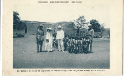 MISSION D'OUAGADOUGOU (Hte-Volta) 21. Colonel De Goys Et Capitaine Pelletier D'Oisy Avec Les Jeunes élève  °   2011    ° - Burkina Faso