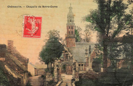 CHATEAULIN - Chapelle De Notre-Dame - Carte Colorisée Toilée - Châteaulin