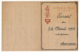 Programme De Concert "Foyer Du Soldat Y.M.C.A. Union Franco-Américaine" 25 Août 1918 - 13,6cm X 20,8cm Ouvert - Documents Historiques