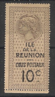 REUNION - 1907 - Colis Postaux CP N°YT. 9 - 10c Brun - Neuf* / MH VF - Nuovi