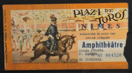 BILLET - CORRIDA - Plaza De Toros - NIMES Dimanche 28 Août 1966 - Amphitéâtre - Les Noms Des Toreros Sont Indiqués - BE - Tickets D'entrée