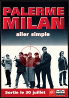 MOVIE - FRANCE 1996 - PALERME MILAN ALLER SIMPLE - UN FILM DE CLAUDIO FRAGASSO - I - Affiches Sur Carte