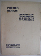 POËTIES BERICHT Der Post-ekspressionistiese Generatie Vlaanderen Poëzie Gilliams Melis Rogghe Eemans Vercammen Schepens - Poésie