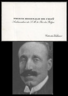 CARTE DE VISITE PRINCE REGINALD DE CROY 1878-1961 AMBASSADEUR DE S.M LE ROI DES BELGES & CHEF DE LA RÉSISTANCE BELGE - Cartes De Visite