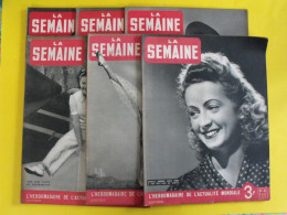 6 Revues La Semaine De 1941. Actualités Guerre. Photos Collaboration Damielle Darrieux Colette Marchand Tino Rossi - War 1939-45