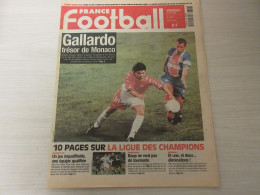 FRANCE FOOTBALL 2794B 29.10.1999 MONACO GALLARDO MONTPELLIER LIGUE Des CHAMPIONS - Altri & Non Classificati