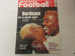 FRANCE FOOTBALL 2773 01.06.1999 BORDEAUX CHAMPION TROYES PELE Et ANELKA PAPIN - Andere & Zonder Classificatie