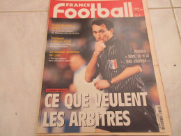FRANCE FOOTBALL 2758 16.02.1999 ARBITRES ANELKA MONACO TREZEGUET GUIGNOLS INFO - Andere & Zonder Classificatie
