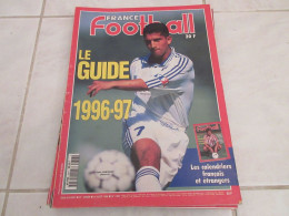 FRANCE FOOTBALL 2627 13.08.1996 GUIDE 1996-1997 AUXERRE PSG MONACO MARSEILLE     - Otros & Sin Clasificación