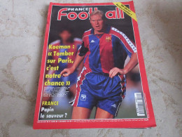 FRANCE FOOTBALL 2540 13.12.1994 Ronald KOEMAN MILAN KAREMBEU PAPIN CANTONA UEFA - Other & Unclassified