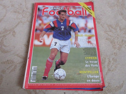 FRANCE FOOTBALL 2497 15.02.1994 JP CYPRIEN ASANOVIC ITALIE SACCHI FRANCE JACQUET - Sonstige & Ohne Zuordnung