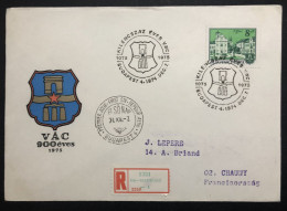 HUNGARY, Registered And Circulated FDC To France, « VÁC 900 ÉVES  », 1975 - FDC