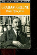 Graham Greene - Writers And Critics N°27 - David Pryce-Jones - Norman Jeffares- Lorimer R.L.C - 1970 - Linguistique
