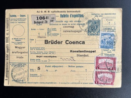 HUNGARY MAGYAR 1917 PARCEL CARD BUDAPEST TO KONSTANTINOPEL 16-11-1917 HONGARIJE UNGARN - Lettres & Documents