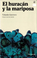 El Huracán Y La Mariposa - Yolanda Guerrero - Literatura