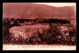 88 - REMIREMONT - LE COLLEGE VU DU CALVAIRE - Remiremont