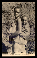 MISSIONS - COLONIES AFRICAINES - UNE JEUNE MAMAN - Missionen