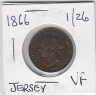 Jersey 1866 Coin Queen Victoria One Twentysixth Of A Shilling Condition Very Fine - Jersey