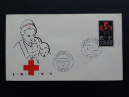 SAARGEBIET MI-NR. 360 FDC ROTES KREUZ 1955 - Croce Rossa