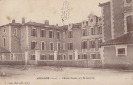 N6-32) MIRANDE (GERS) L' ECOLE SUPERIEUR DE  - (2 SCANS) - Mirande