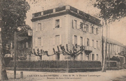 32) CASTERA LES BAINS (GERS) VILLA DE M. LE DOCTEUR LANNELONGUE, SENATEUR DU GERS ( COTE NORD OUEST ) - (2 SCANS) - Castera