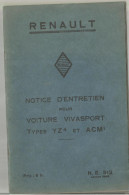 RENAULT : NOTICE D ENTRETIEN POUR VOITURE VIVASPORT TYPES YZ 4 ET ACM 1 , JANVIER 1935 - Auto