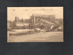 HUY -  LE PONT, LA COLLEGIALE ET LA CITADELLE  (7989) - Huy