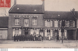 O30-60) ESTREES SAINT DENIS (OISE) HOTEL DE LA RENAISSANCE - ( ANIMATION - HABITANTS - 2 SCANS ) - Estrees Saint Denis