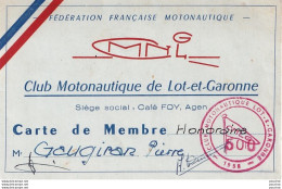 47) Agen Fédération Française Motonautique - Club Motonautique De Lot Et Garonne - Siège Social : Café Foy - 1958 - Altri & Non Classificati