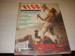 VECU N° 39 1988 NOCES SANGLANTES D'HENRI IV VENDEE DAMPIERRE MONTCALM - GLENAT - Vécu