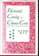 (Livres). Rare. E. Kann. Illustrated Catalog Chinese Coins. Gold Silver...1966 - Boeken & Software