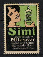 Reklamemarke Simi - Beseitigt Schnell Mitesser, Pickel Und Fettige Haut, Frau Mit Flasche  - Cinderellas