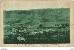 SAINT EUGENE VUE GENERALE DE CONNIGIS - Autres & Non Classés