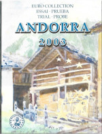 SERIE € ESSAIS 2003 . ANDORRE . - Private Proofs / Unofficial