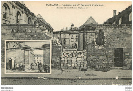 SOISSONS   CASERNES DU 67e REGIMENT D'INFANTERIE - Soissons