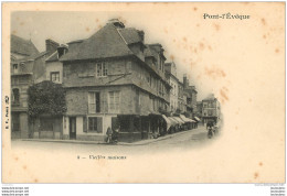 PONT L'EVEQUE VIEILLES MAISONS - Pont-l'Evèque