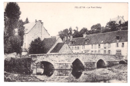 FELLETIN - Le Pont Reby - Felletin