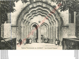 87.  LE DORAT .  Eglise Paroissiale . Le Grand Portail . - Le Dorat