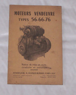 NOTICE DE MISE EN ROUTE CONDUITE ET ENTRETIEN MOTEURS VENDEUVRE TYPES 56 - 66 - 76 - Trattori